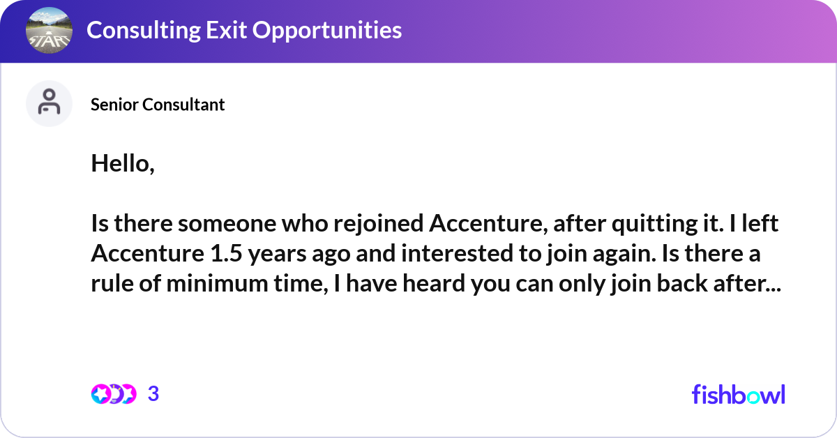 Hello, Is there someone who rejoined Accenture, ... | Fishbowl