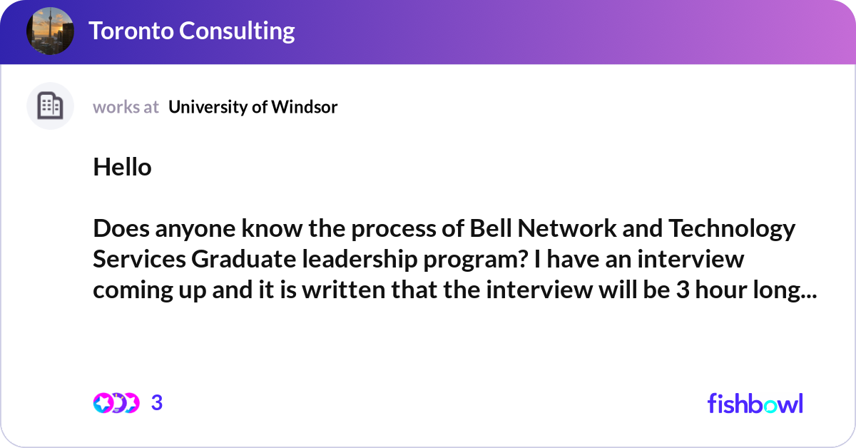 Hello Does anyone know the process of Bell Networ... | Fishbowl