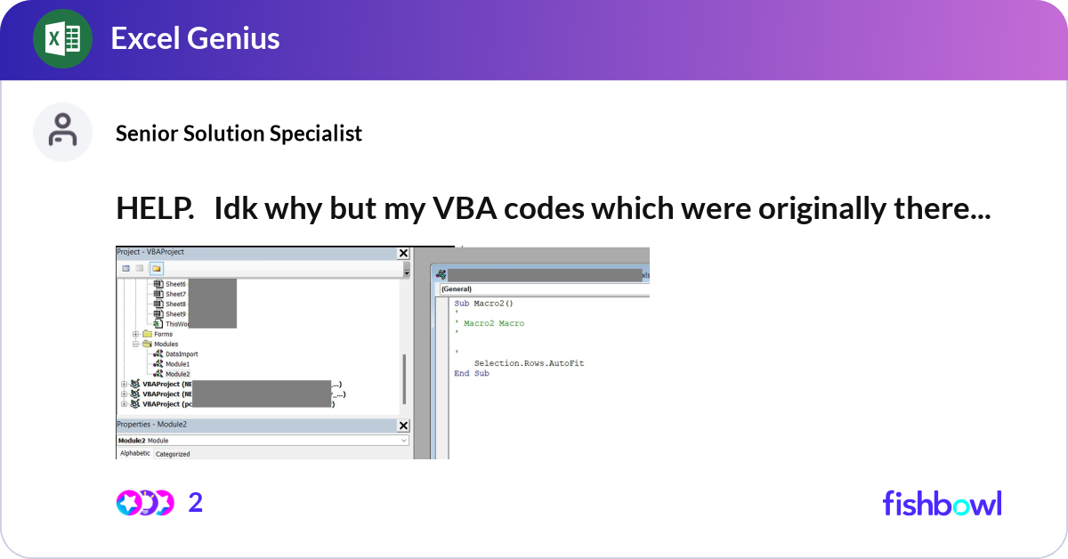 HELP. Idk why but my VBA codes which were origin... | Fishbowl