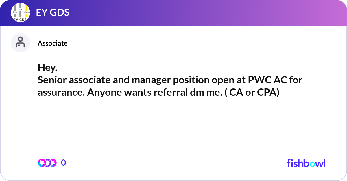 Management Position Open Hey, Senior associate and manager position open a... | Fishbowl