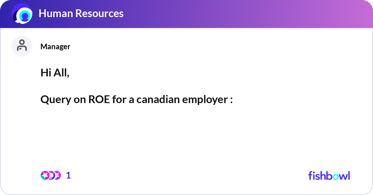 All Roe Codes Hi All, Query on ROE for a canadian employer : I... | Fishbowl