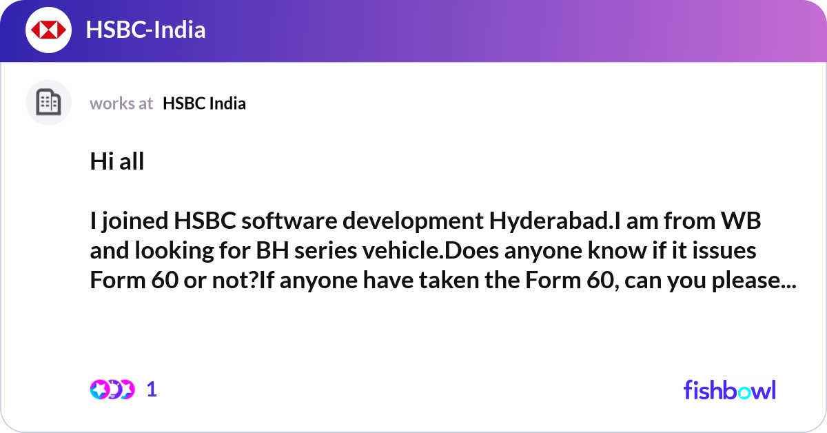 Hi all I joined HSBC software development Hyderab... | Fishbowl