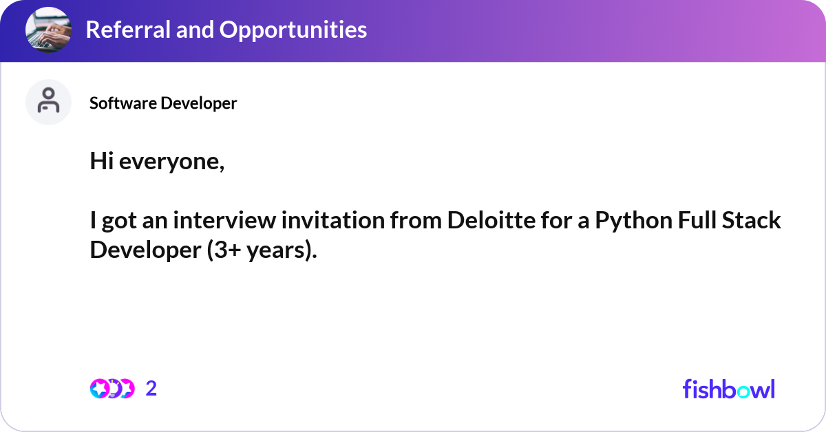 Hi everyone, I got an interview invitation from D... | Fishbowl