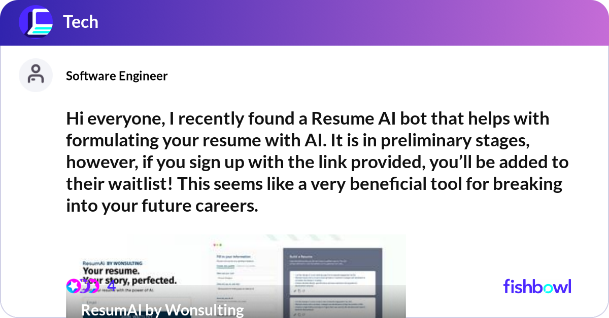 Hi everyone, I recently found a Resume AI bot that... | Fishbowl