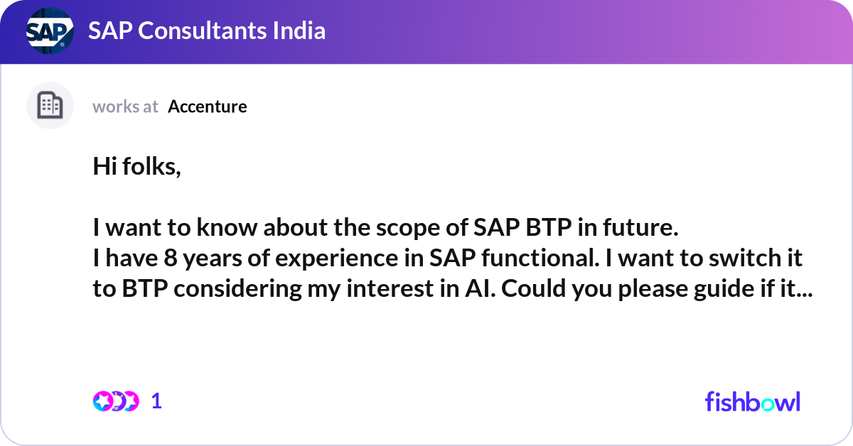 Hi folks, I want to know about the scope of SAP B... | Fishbowl