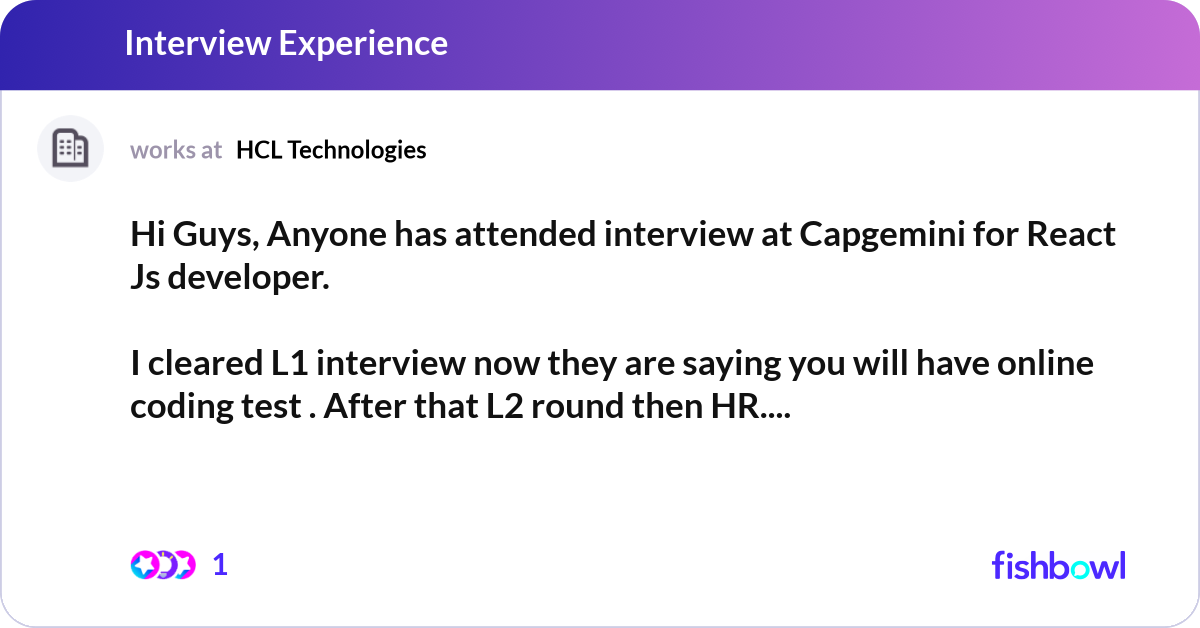Hi Guys, Anyone has attended interview at Capgemin... | Fishbowl