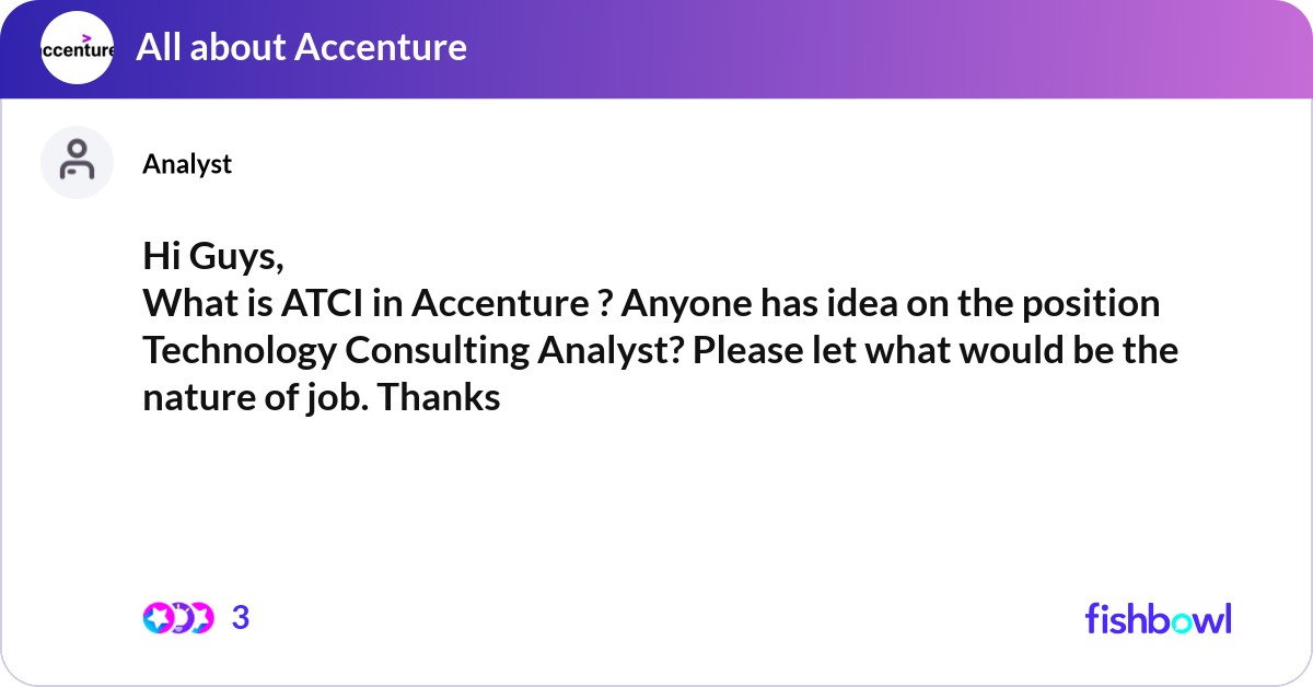 Hi Guys, What is ATCI in Accenture ? Anyone has i... | Fishbowl