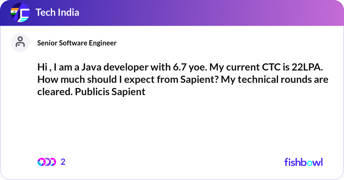 Hi , I am a Java developer with 6.7 yoe. My curren... | Fishbowl
