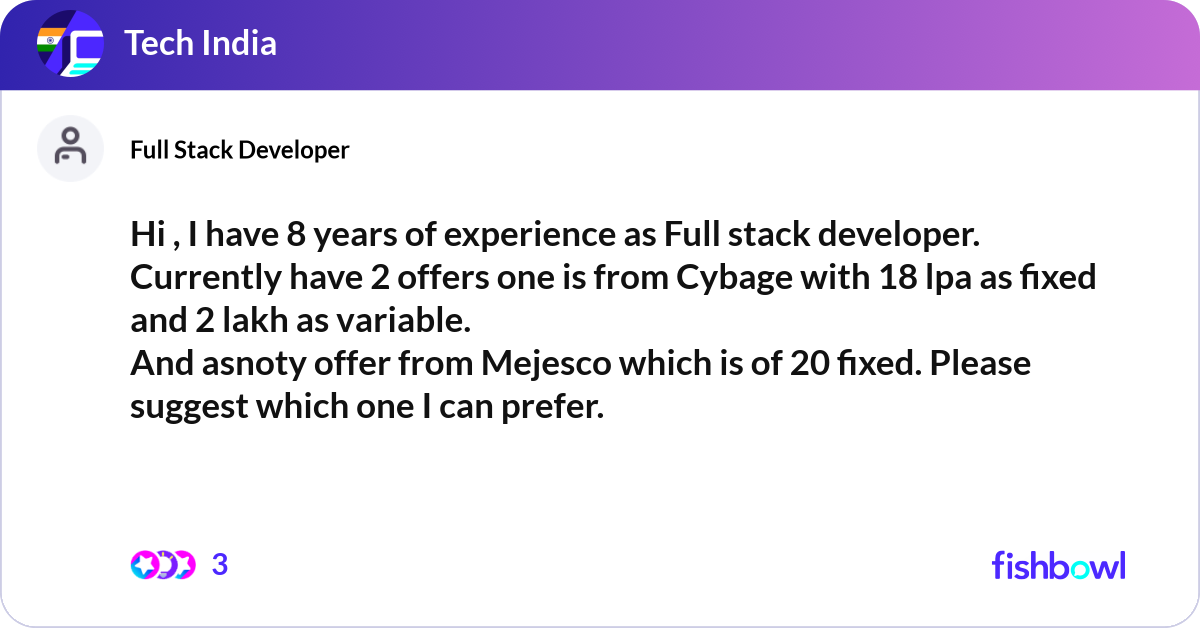 Hi , I have 8 years of experience as Full stack de... | Fishbowl