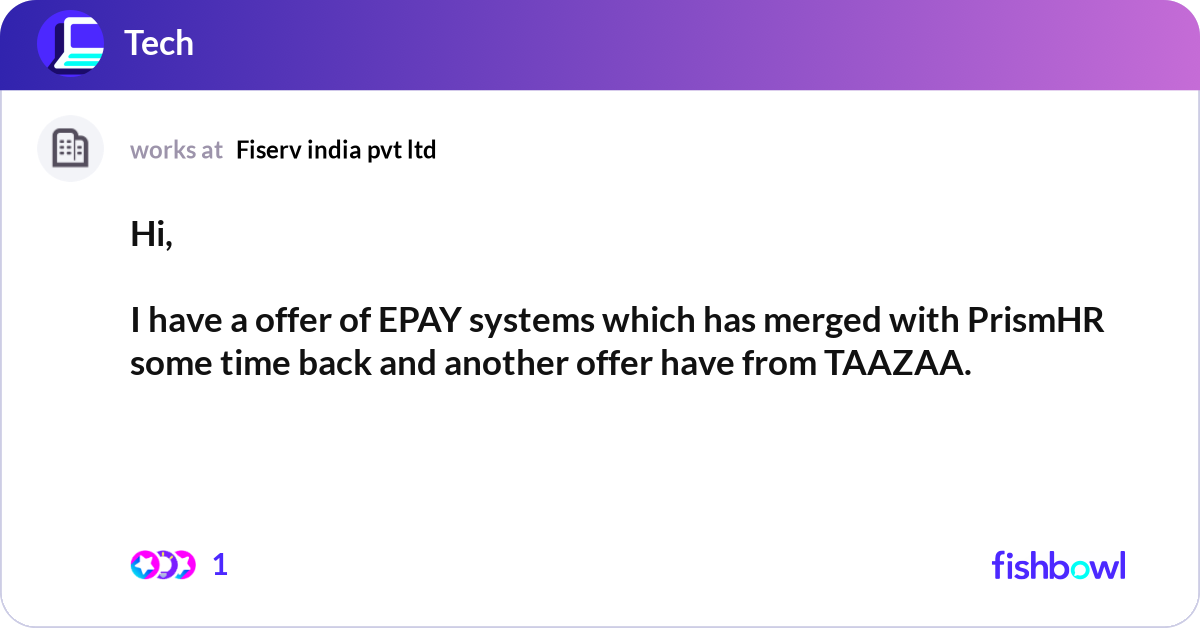 Hi, I have a offer of EPAY systems which has merg... | Fishbowl