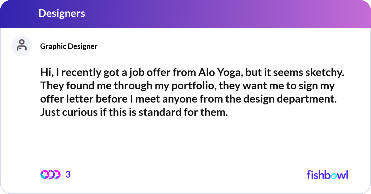 Hi, I recently got a job offer from Alo Yoga, but ... | Fishbowl