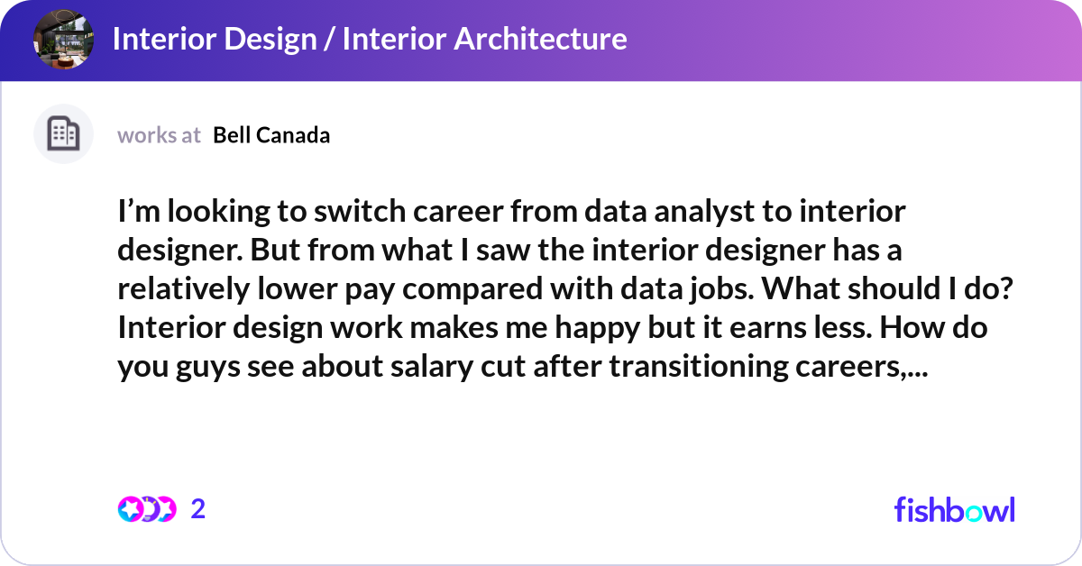 I’m looking to switch career from data analyst to ... | Fishbowl