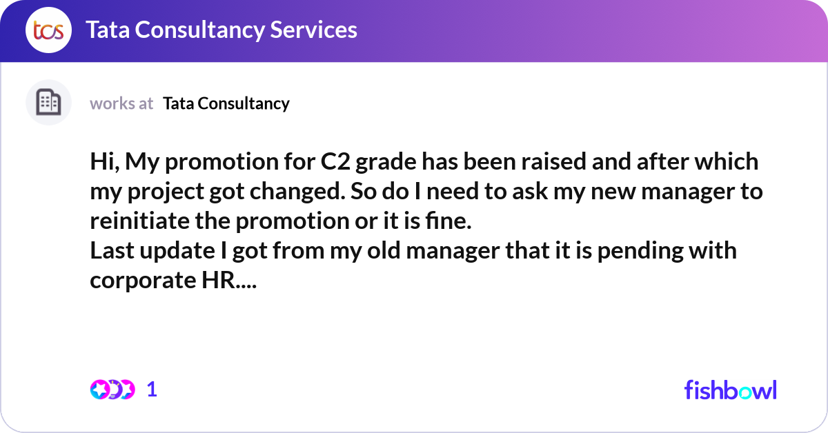 Hi, My promotion for C2 grade has been raised and ... | Fishbowl
