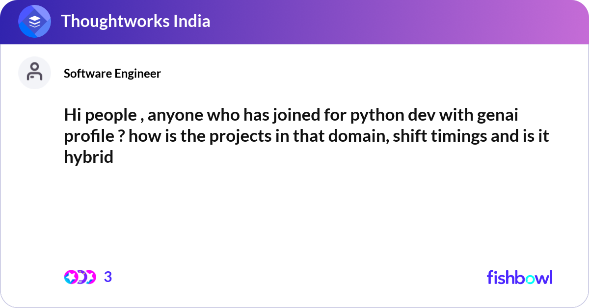 Hi people , anyone who has joined for python dev w... | Fishbowl