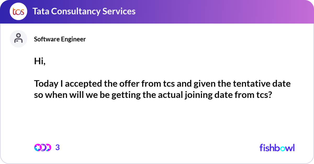 Hi, Today I accepted the offer from tcs and given... | Fishbowl