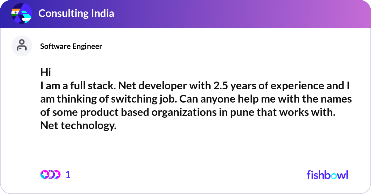 Hi I am a full stack. Net developer with 2.5 years... | Fishbowl