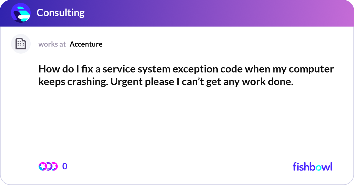 How do I fix a service system exception code when ... | Fishbowl