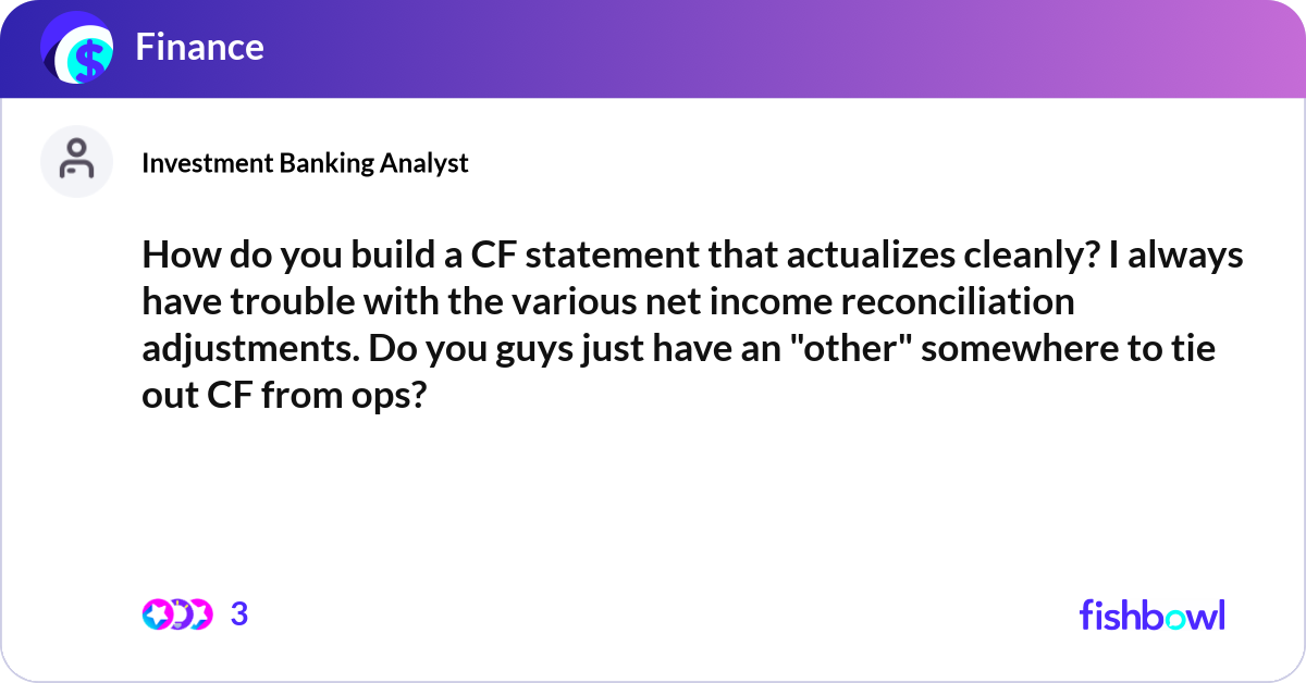 How do you build a CF statement that actualizes cl... | Fishbowl