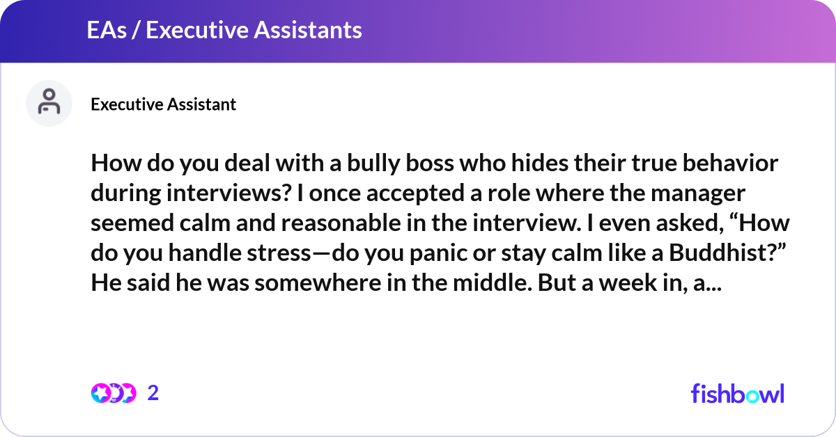 How do you deal with a bully boss who hides their ... | Fishbowl