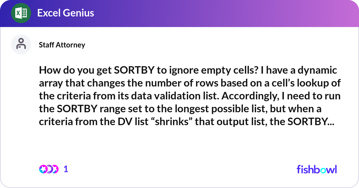 How do you get SORTBY to ignore empty cells? I hav... | Fishbowl