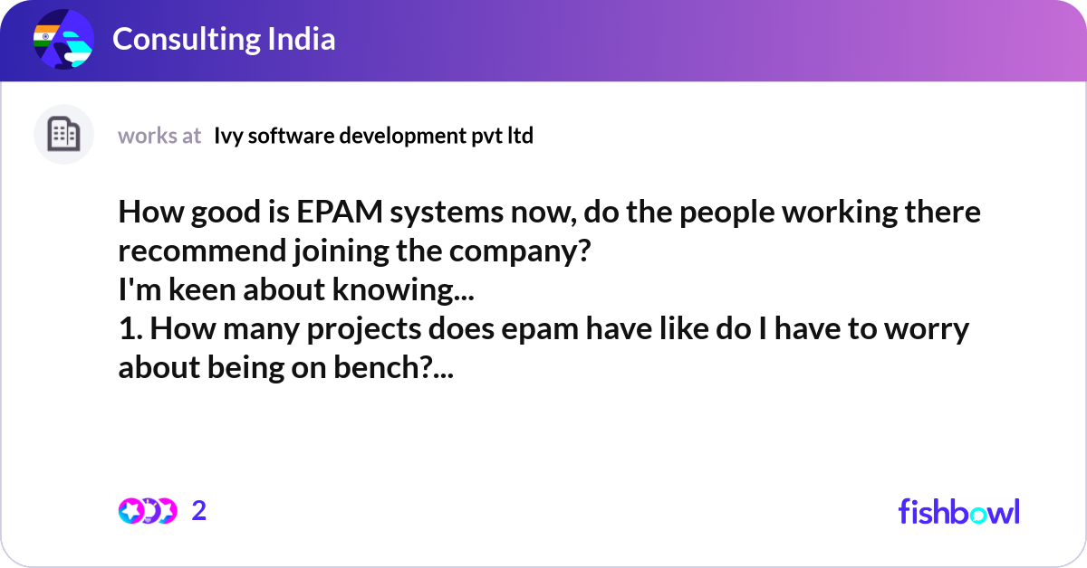 How good is EPAM systems now, do the people workin... | Fishbowl