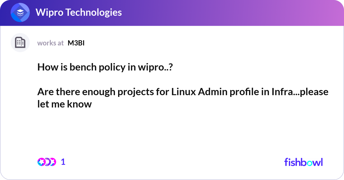 How is bench policy in wipro..? Are there enough ... | Fishbowl