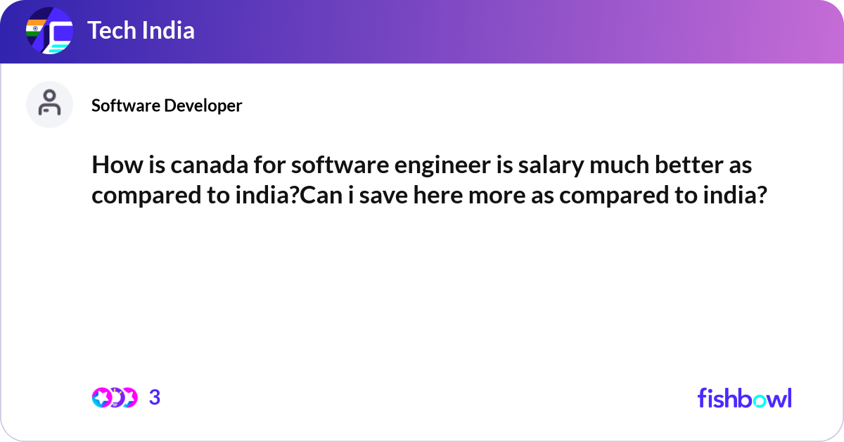 How is canada for software engineer is salary much... | Fishbowl
