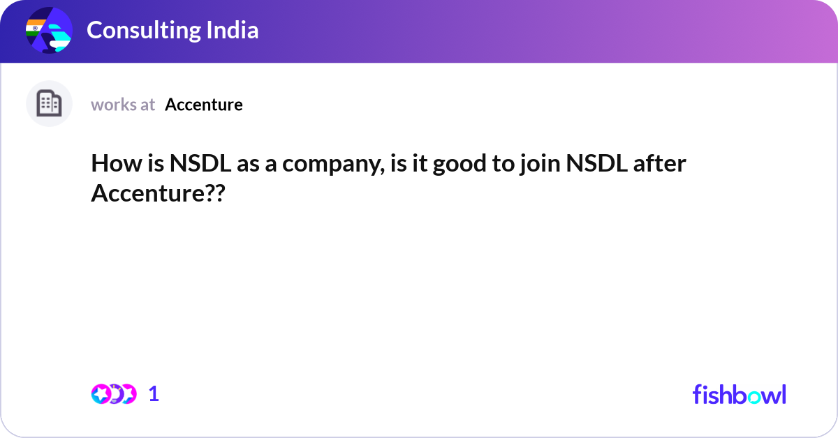 How is NSDL as a company, is it good to join NSDL ... | Fishbowl