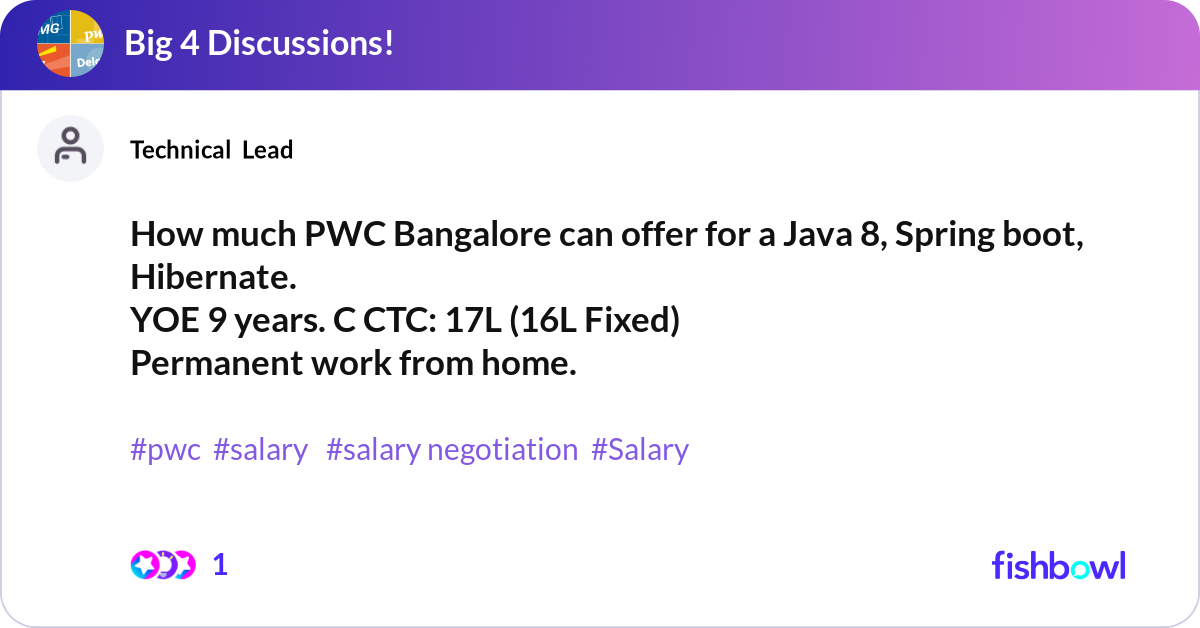 How much PWC Bangalore can offer for a Java 8, Spr... | Fishbowl