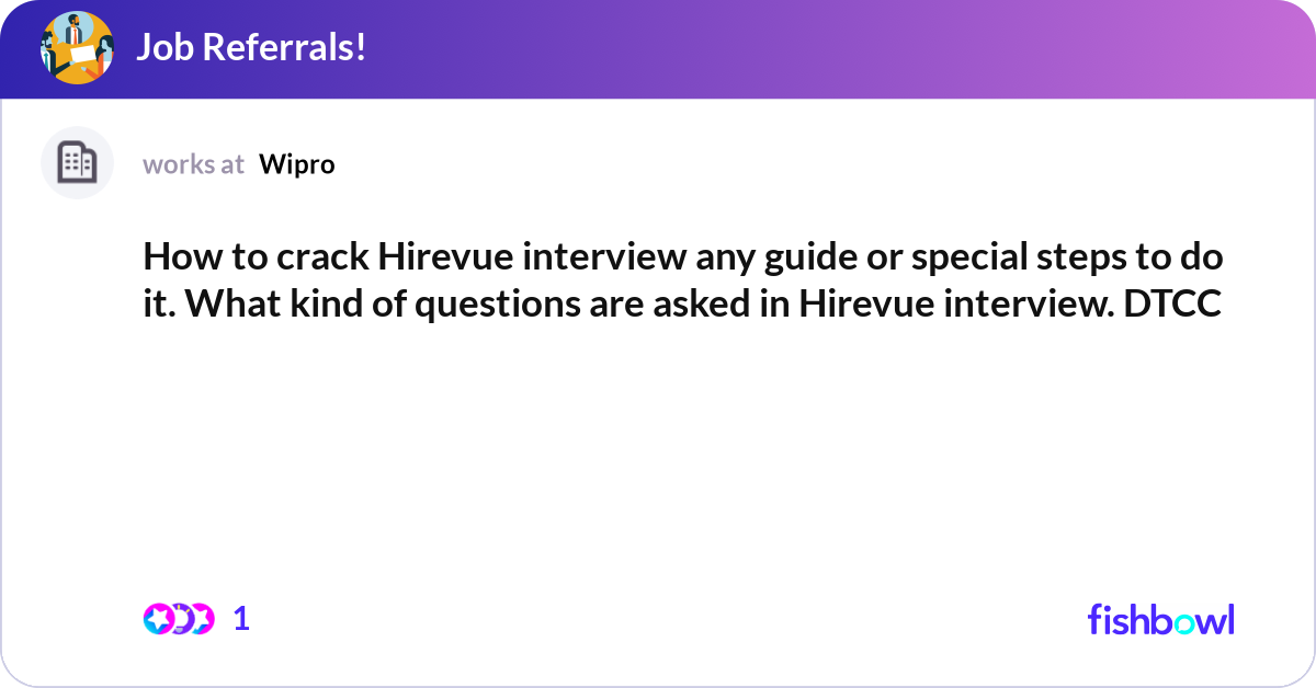 How to crack Hirevue interview any guide or specia... | Fishbowl