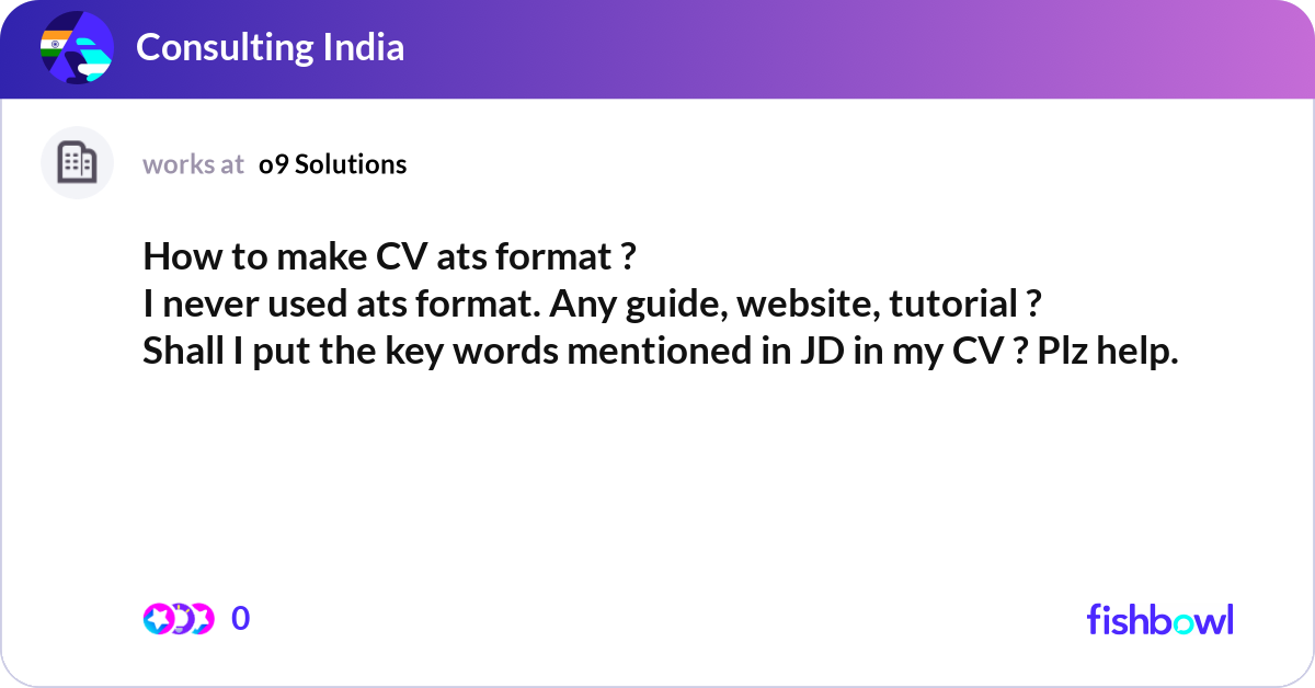 How to make CV ats format ? I never used ats form... | Fishbowl