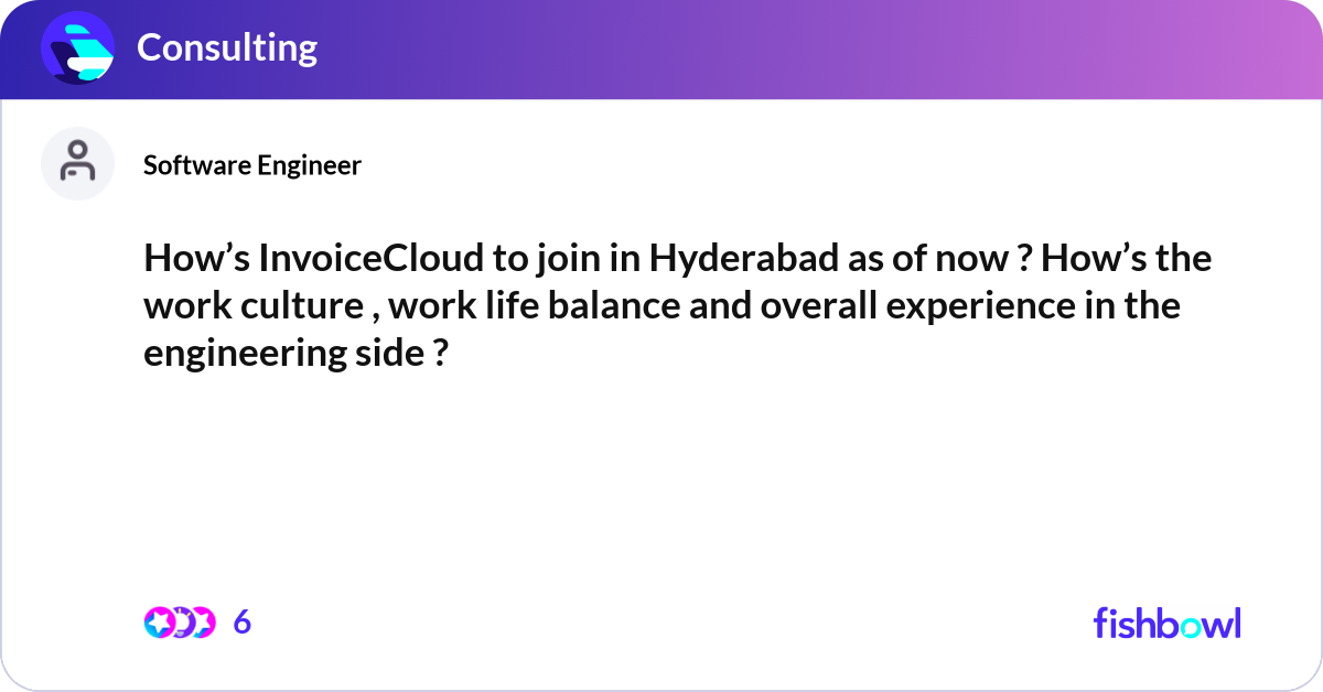 How’s InvoiceCloud to join in Hyderabad as of now ... | Fishbowl