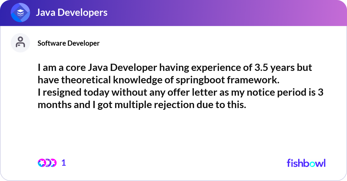I am a core Java Developer having experience of 3.... | Fishbowl
