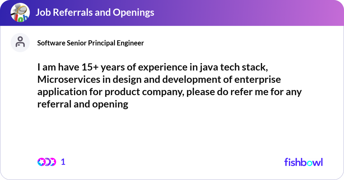 I am have 15+ years of experience in java tech sta... | Fishbowl