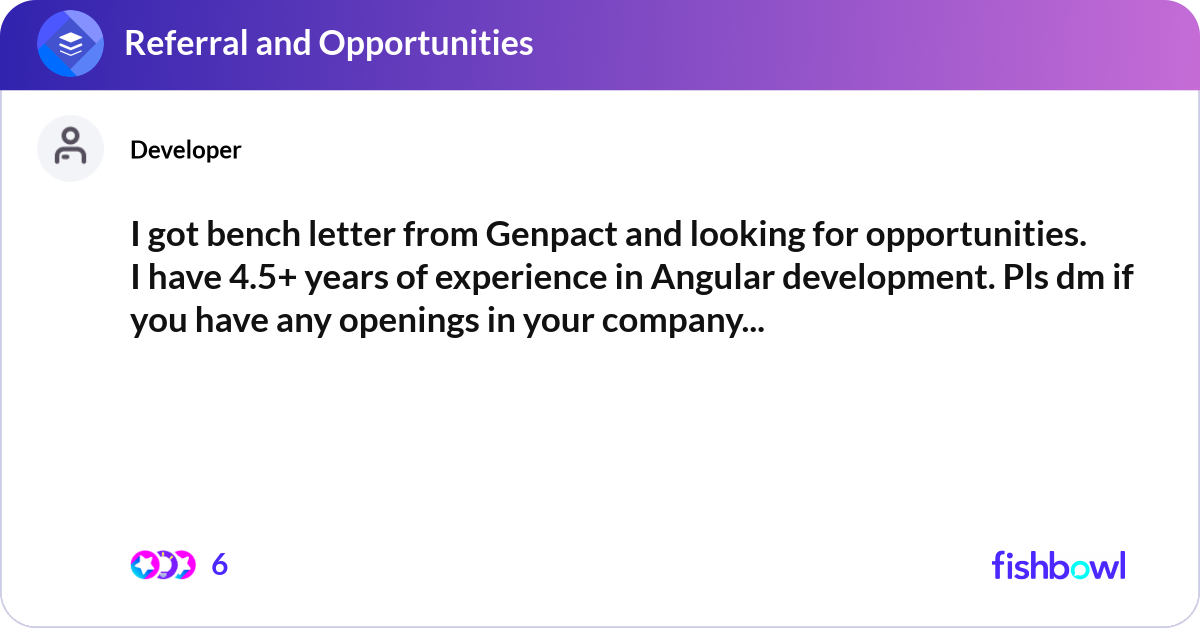 I got bench letter from Genpact and looking for op... | Fishbowl