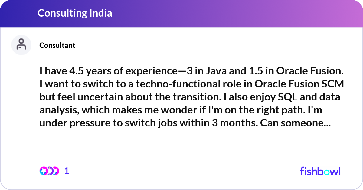 Java Fusion I have 4.5 years of experience—3 in Java and 1.5 i... | Fishbowl
