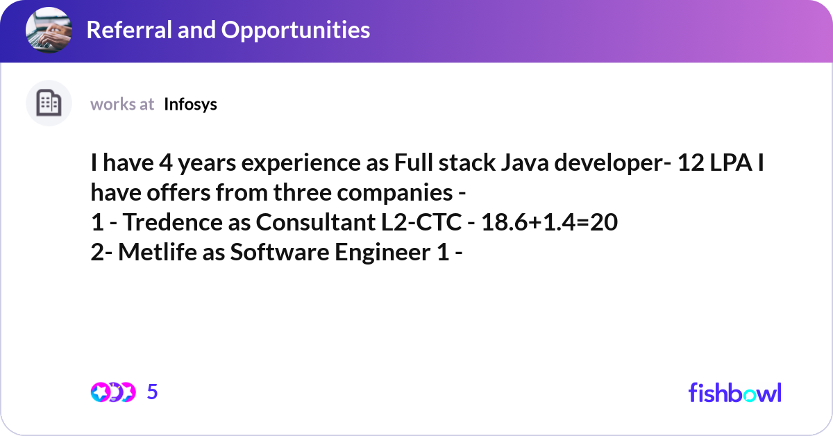 I have 4 years experience as Full stack Java devel... | Fishbowl