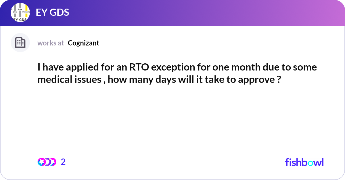 I have applied for an RTO exception for one month ... | Fishbowl