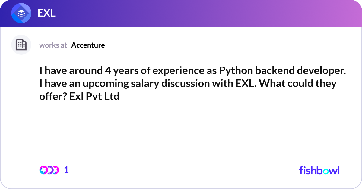 I have around 4 years of experience as Python back... | Fishbowl