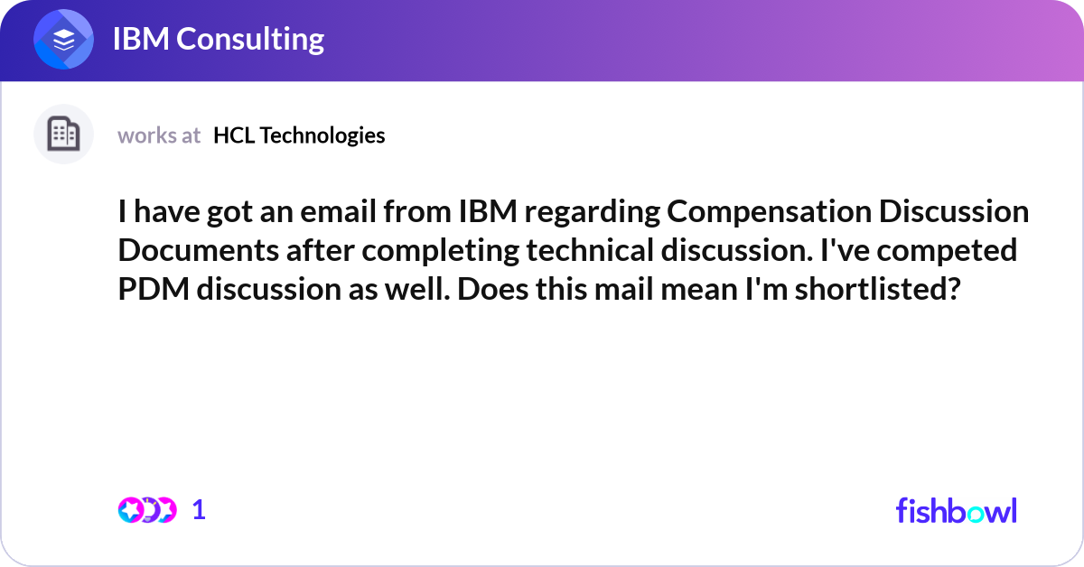 I have got an email from IBM regarding Compensatio... | Fishbowl