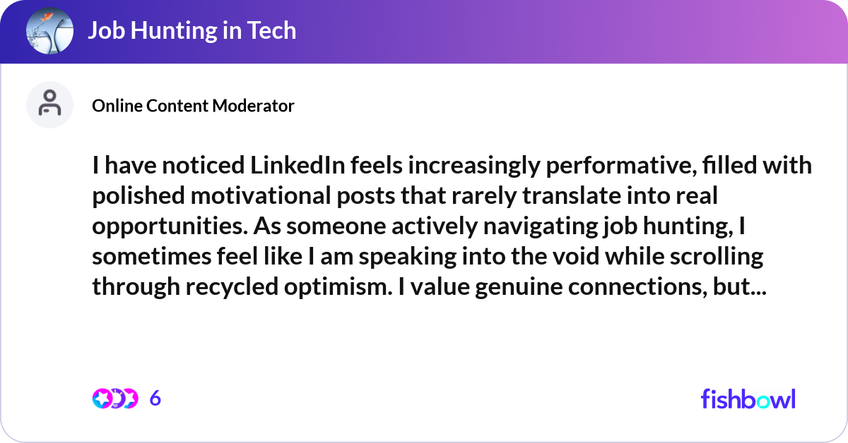 I have noticed LinkedIn feels increasingly perform... | Fishbowl