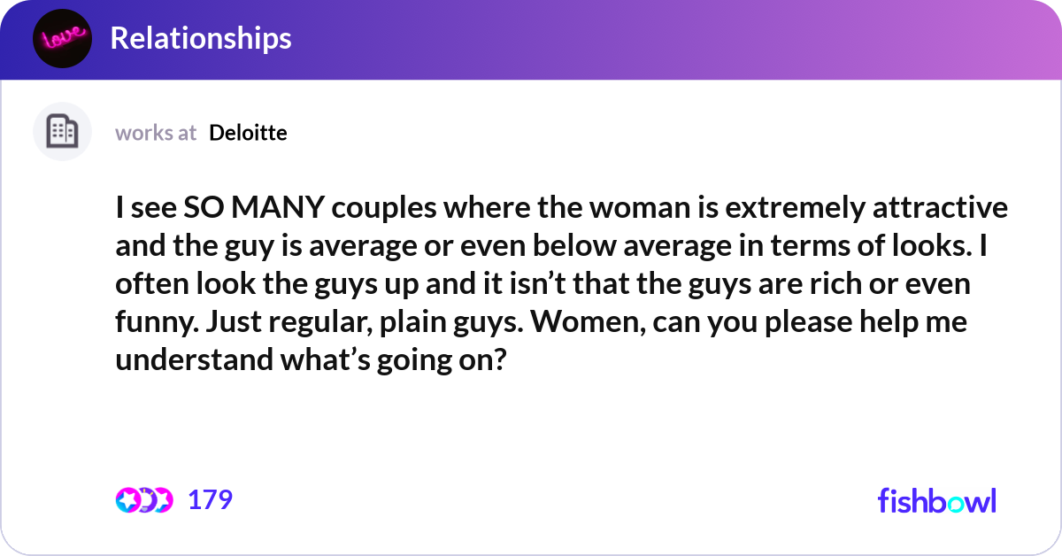 Image showcasing I see SO MANY couples where the woman is extremely... | Fishbowl