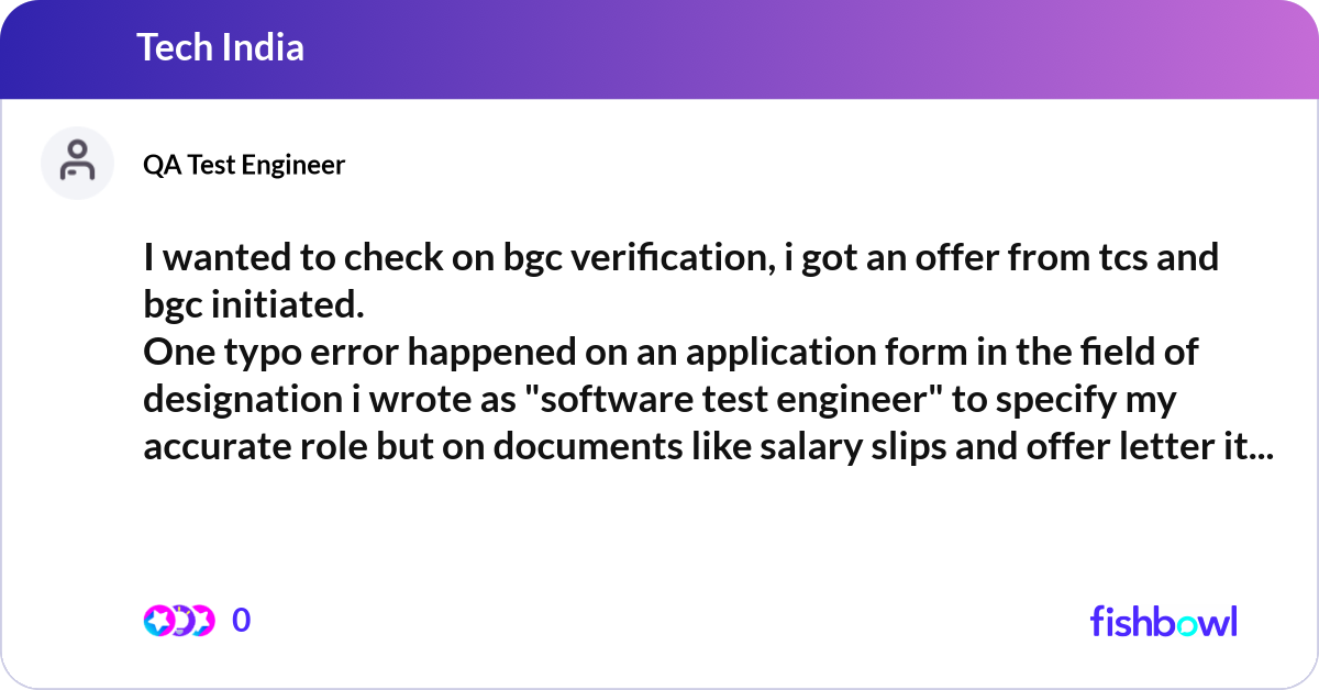 I wanted to check on bgc verification, i got an of... | Fishbowl
