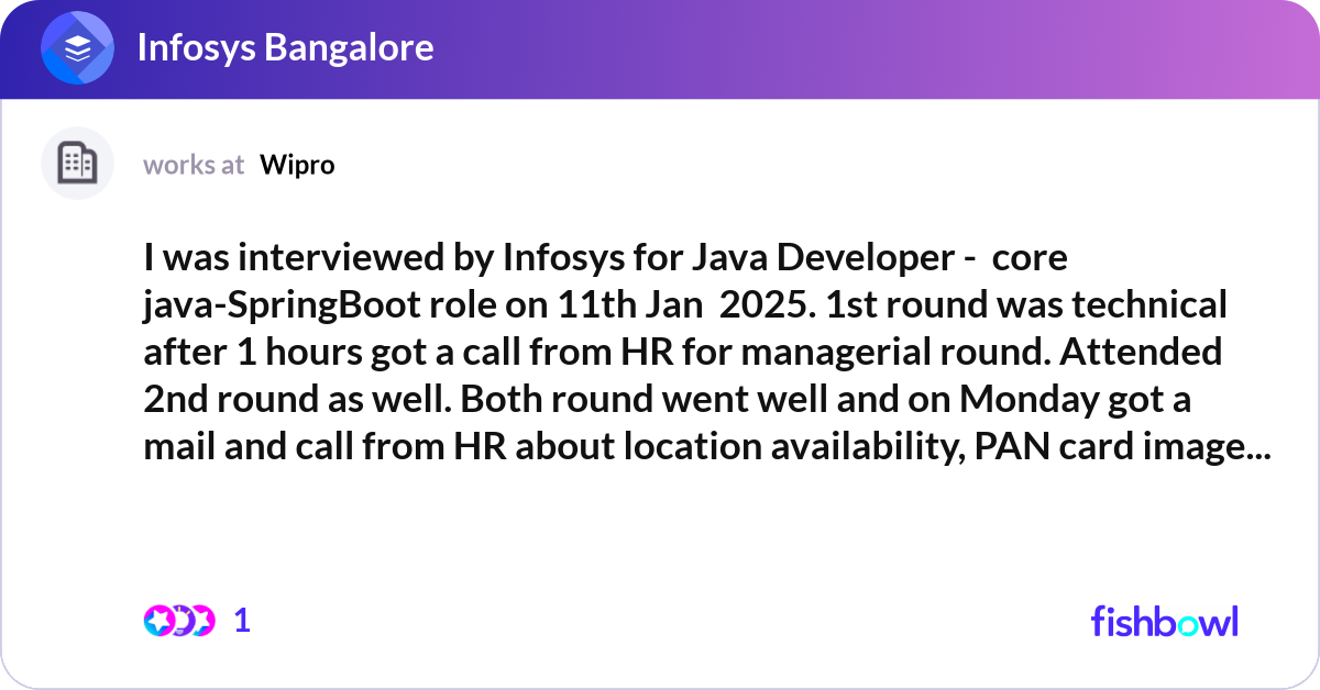 I was interviewed by Infosys for Java Developer - ... | Fishbowl