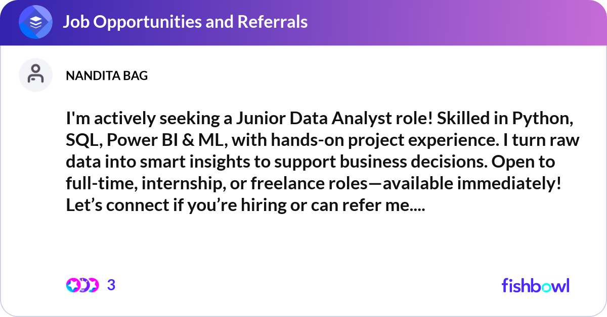 I'm actively seeking a Junior Data Analyst role! S... | Fishbowl