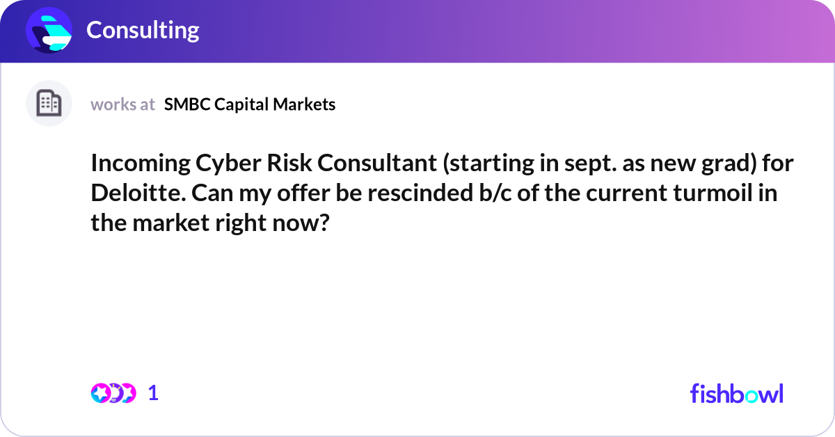 Incoming Cyber Risk Consultant (starting in sept. ... | Fishbowl