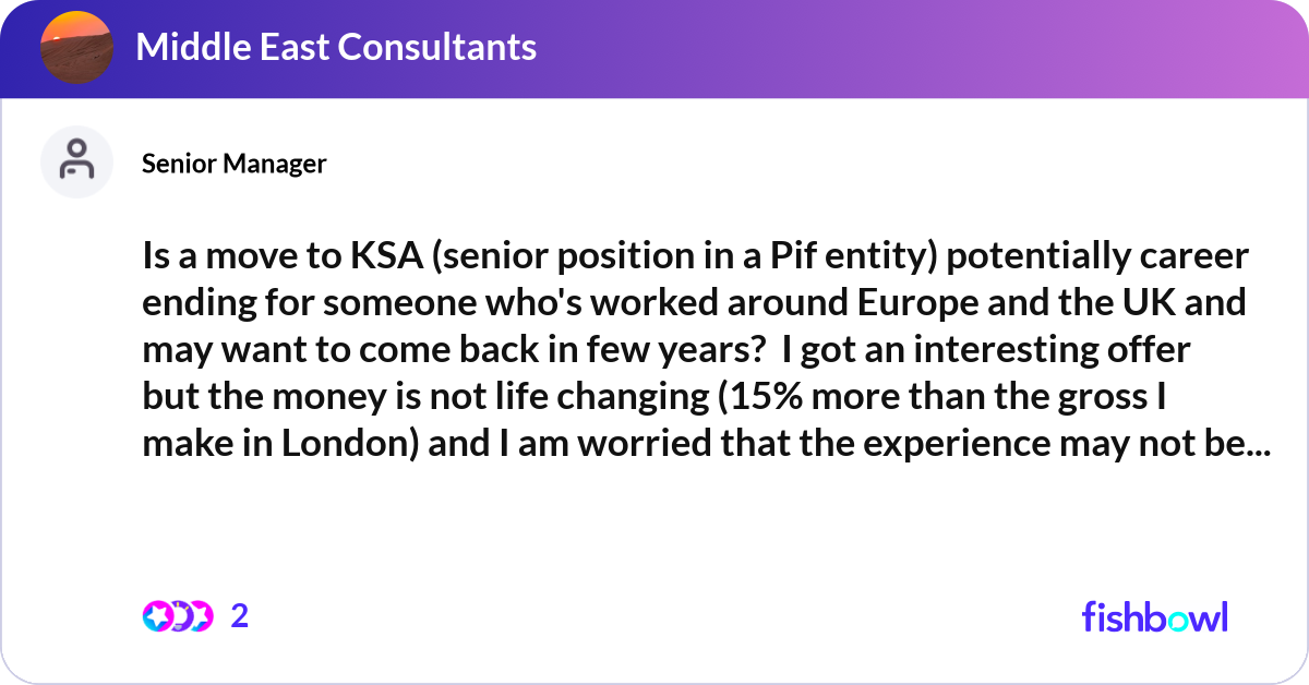 Pif Entity Is a move to KSA (senior position in a Pif entity)... | Fishbowl