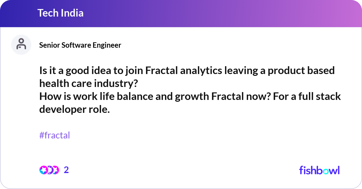 Is it a good idea to join Fractal analytics leavin... | Fishbowl