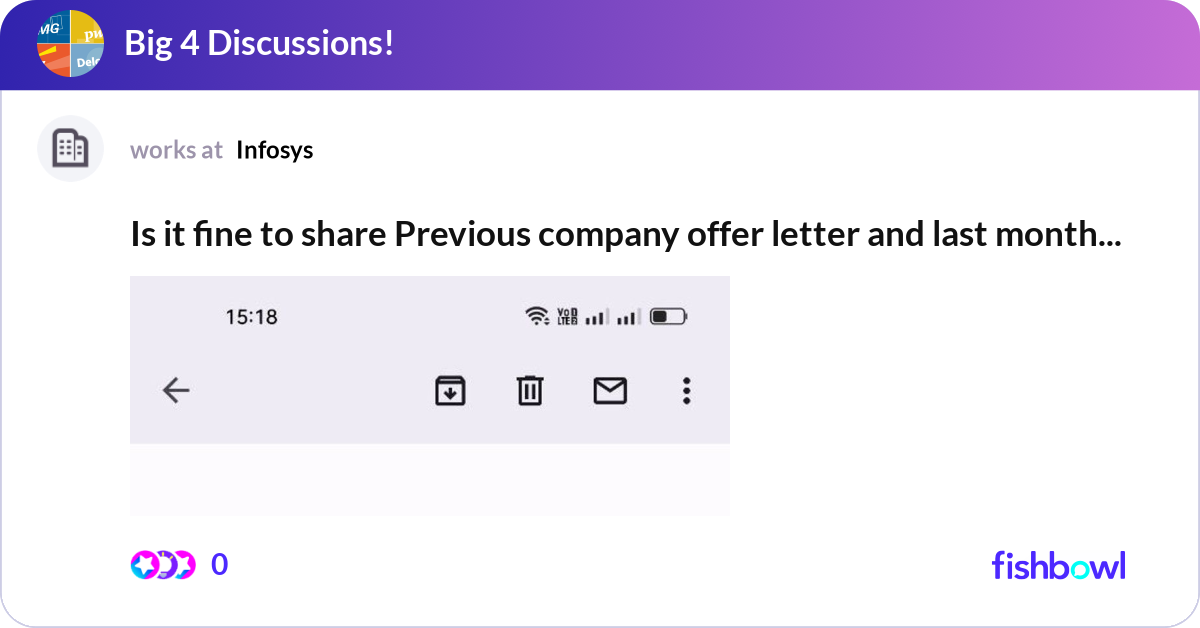 Is it fine to share Previous company offer letter ... | Fishbowl