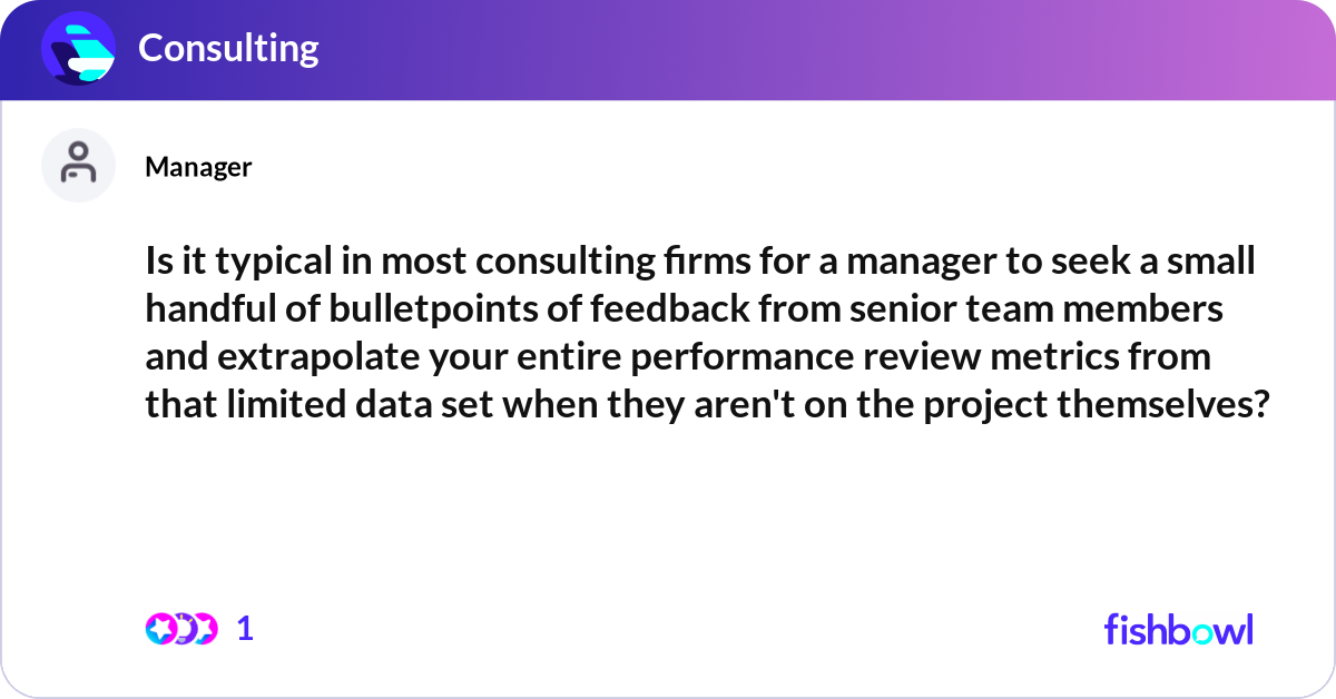 Tell Manager Is it typical in most consulting firms for a manag... | Fishbowl